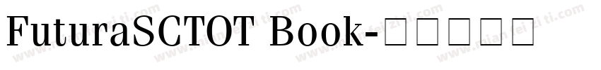 FuturaSCTOT Book字体转换